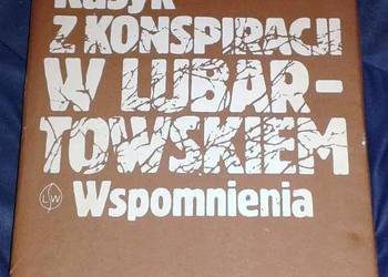 Z konspiracji w Lubartowskiem. Wspomnienia - Franciszek Kusy