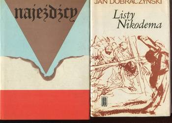 Najeźdźcy + Listy Nikodema - Jan Dobraczyński