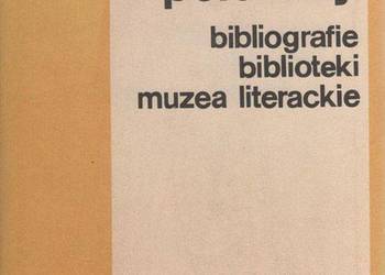 PRZEWODNIK POLONISTY BIBLIOGRAFIE SŁOWNIKI BIBLIOTEKI MUZEA