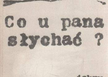 CO U PANA SŁYCHAĆ - KĄKOLEWSKI KRZYSZTOF