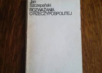 Rozważania o Rzeczypospolitej - Jan Szczepański  wyd PIW War Rozważania o Rzeczypospolitej - Jan Szczepański  wyd PIW War