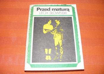 PRZED MATURĄ - LECH SŁOWIŃSKI /fa