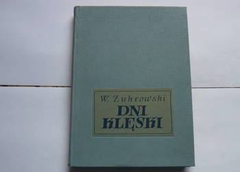Dni Klęski - Wojciech Żukrowski