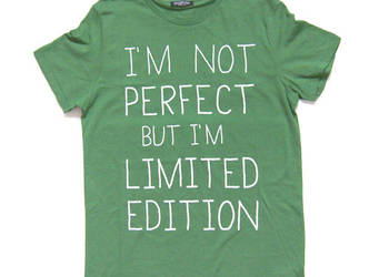 Zielona koszulka -z napisem - Im not perfect but Im limitted