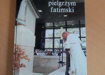 Jan Paweł II pielgrzym fatimski album  książka unikat