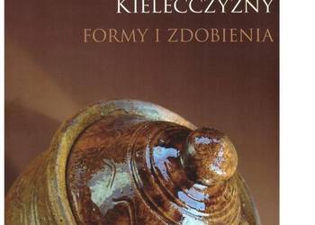 Ceramika ludowa formy i zdobienia garncarstwo