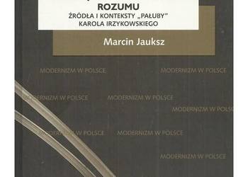 Krytyka dziewiętnastowiecznego rozumu. Źródła i konteksty "P