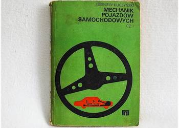 Książka Mechanik Pojazdów Samochodowych cz.I Zbigniew Kuczyński 74' PRL