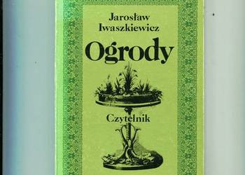 Ogrody - Jarosław iwaszkiewicz