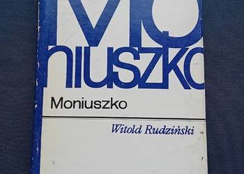Witold Rudziński. Moniuszko. PWM, 1987 r. Wydanie V.