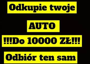 POTRZEBUJESZ GOTÓWKI KUPIE TWOJE AUTO
