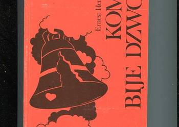 Komu bije dzwon - Hemingway
