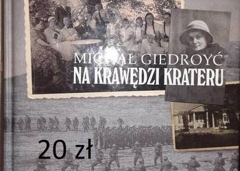 Michał Giedroyć - Na krawędzi krateru Michał Giedroyć - Na krawędzi krateru