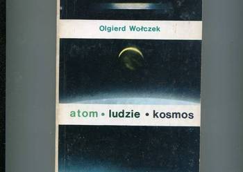 Atom Ludzie Kosmos - Wołczek