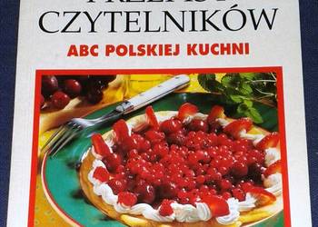 Przepisy Czytelników. ABC polskiej kuchni - Elzbieta Urbańska