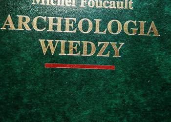 Foucault Aecheologia wiedzy książki prezenty gwiazdka Bródno