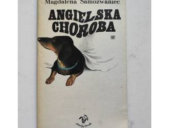 Angielska choroba Magdalena Samozwaniec