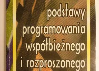 PODSTAWY PROGRAMOWANIA WSPÓŁBIEŻNEGO I ROZPROSZONEGO
