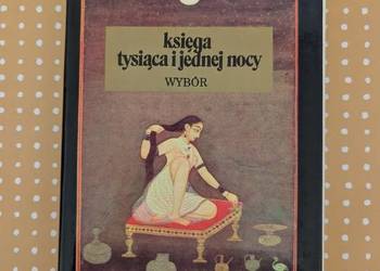 Księga tysiąca i jednej nocy. Wybór