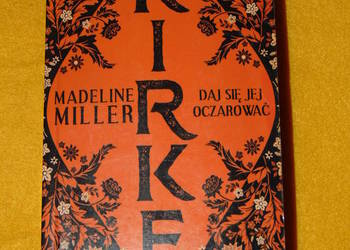 Kirke, Daj jej się oczarować - Madeline Miller
