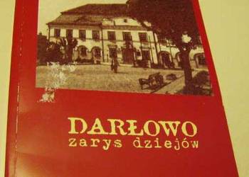 Darłowo Zarys Dziejów - Walkiewicz L.