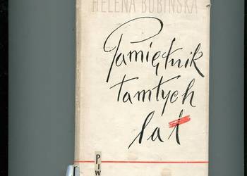 Pamiętnik tamtych lat - Helena Bobińska