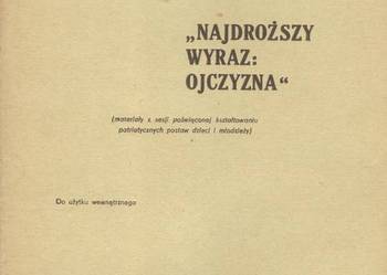 MATERIAŁY Z SESJI - KSZTAŁTOWANIE PATRIOTYCZNYCH POSTAW
