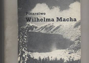 Pisarstwo Wilhelma Macha