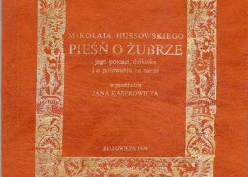 PIEŚŃ O ŻUBRZE - HUSSOWCZYK MIKOŁAJ