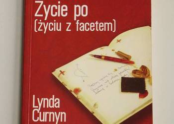 Życie po (życiu z facetem) - Lynda Curnyn