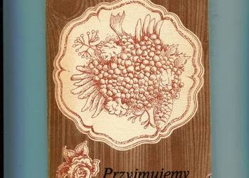 Przyjmujemy gości - Biruta Markuza Bieniecka