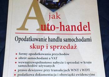 A jak auto-handel. Podstawowy leksykon działalności gospod.
