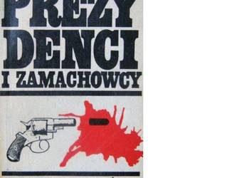 Jaszuński, Prezydenci i zamachowcy