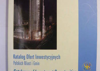 KATALOG OFERT INWESTYCYJNYCH POLSKICH MIAST I GMIN 2004
