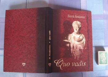 QUO VADIS - HENRYK SIENKIEWICZ - PIĘKNA OPRAWA /I.M.G.