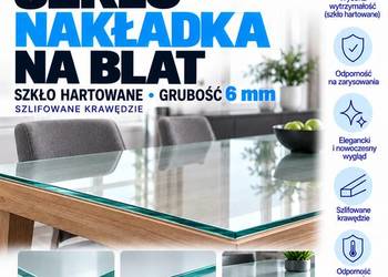 Szkło hartowane 6 mm na blat stołu – nakładka szklana na wymiar