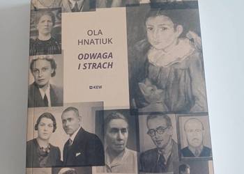 ODWAGA i strach. Ola Hnatiuk. Historia okupowanego Lwowa.