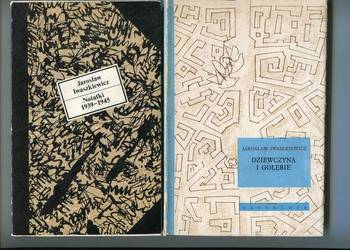 Dziewczyna i gołębie  + Notatki 1939-1945 -  Jarosław Iwaszkiewicz