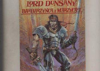 Barbarzyńca i marzyciel   Dwa światy fantasy - Howard Barbarzyńca i marzyciel   Dwa światy fantasy - Howard