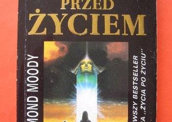 Życie przed życiem - Raymond A. Moody/fa