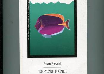 Toksyczni rodzice - Forward