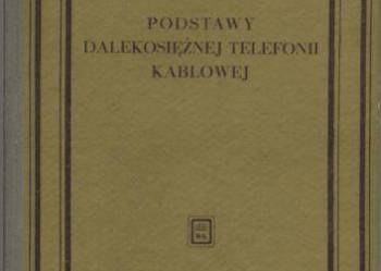 Podstawy dalekosiężnej telefonii kablowej
