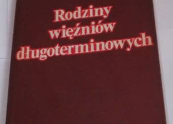 RODZINY WIĘŹNIÓW DŁUGOTERMINOWYCH