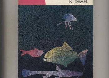 Morze-jego życie i zasoby - Demel Morze-jego życie i zasoby - Demel