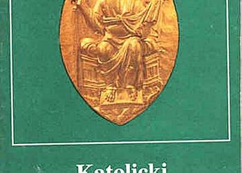 KATOLICKI KATECHIZM Dorosłych Wyznanie wiary Kościoła