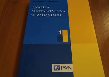 Analiza matematyczna w zadaniach. 1 / W. Krysicki, L. Włodarski.
