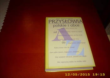 Przysłowia polskie i obce - D.i Wł. Masłowscy /fa