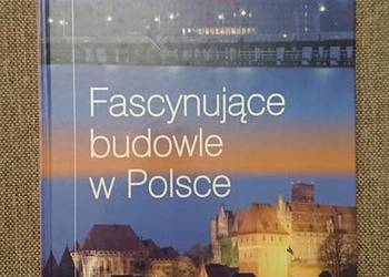 Fascynujące budowle w Polsce - Agnieszka i Włodek Bilińscy