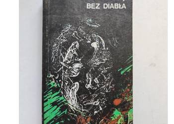 Bez diabła Roman Bratny powieść sensacyjno-obyczajowa