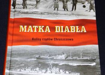 Matka diabła. Kulisy rządów Chruszczowa - Wiktor Suworow